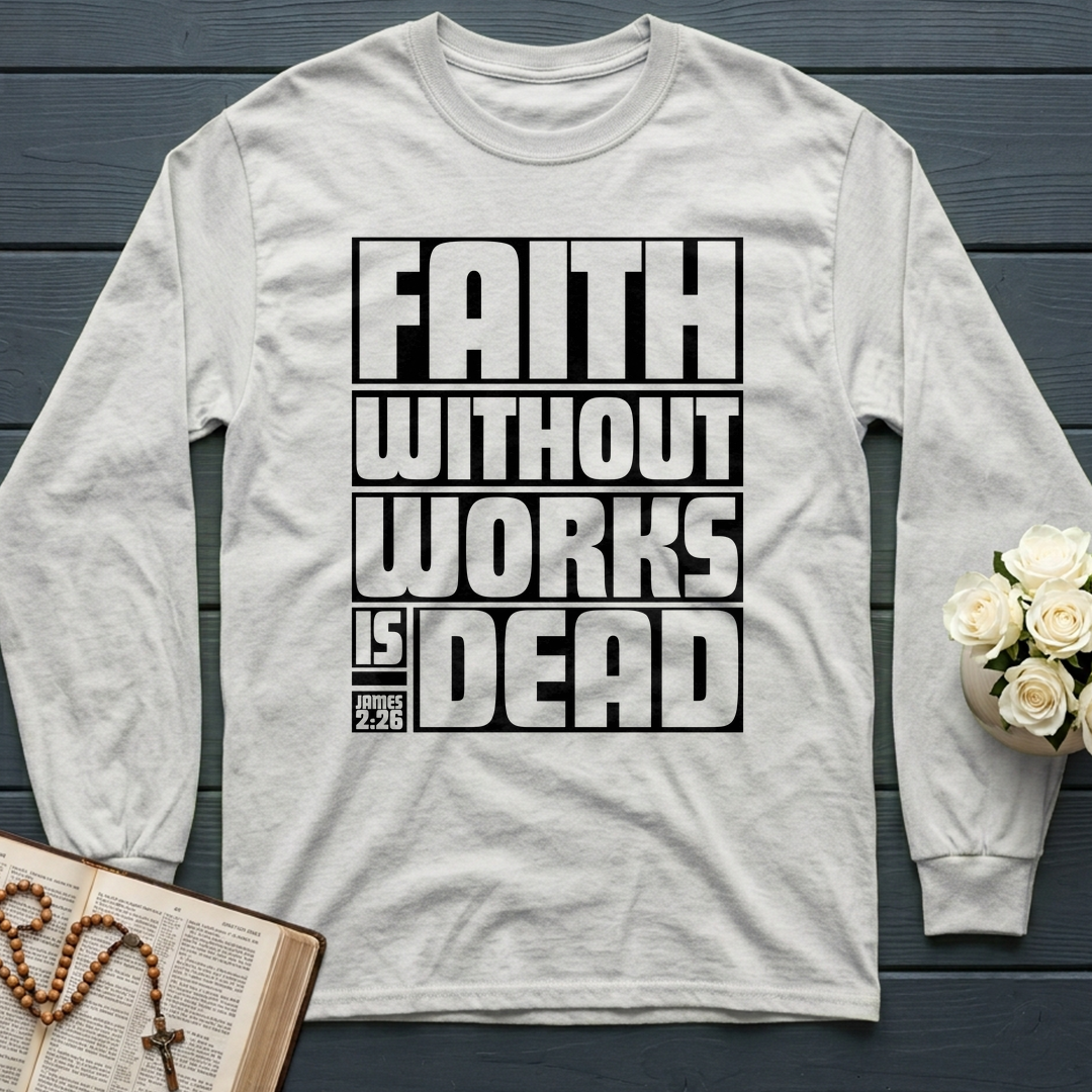 Faith Without Works Is Dead James 2.26 01