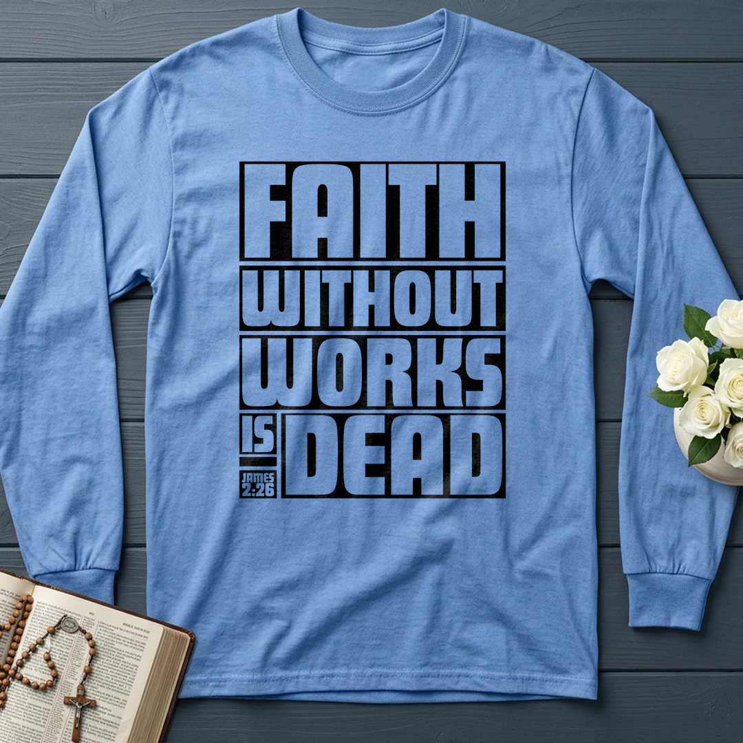 Faith Without Works Is Dead James 2.26 01