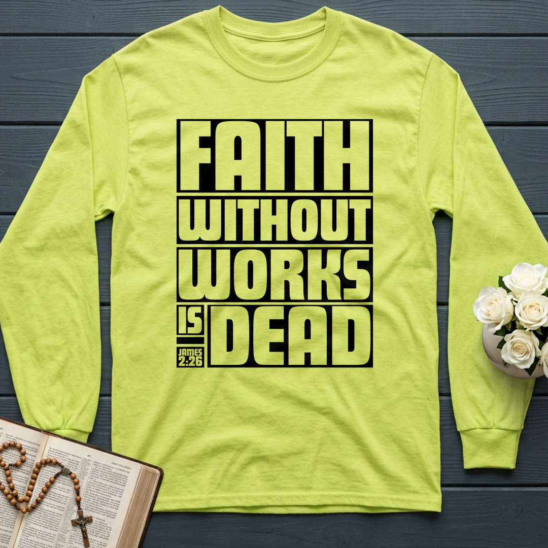 Faith Without Works Is Dead James 2.26 01