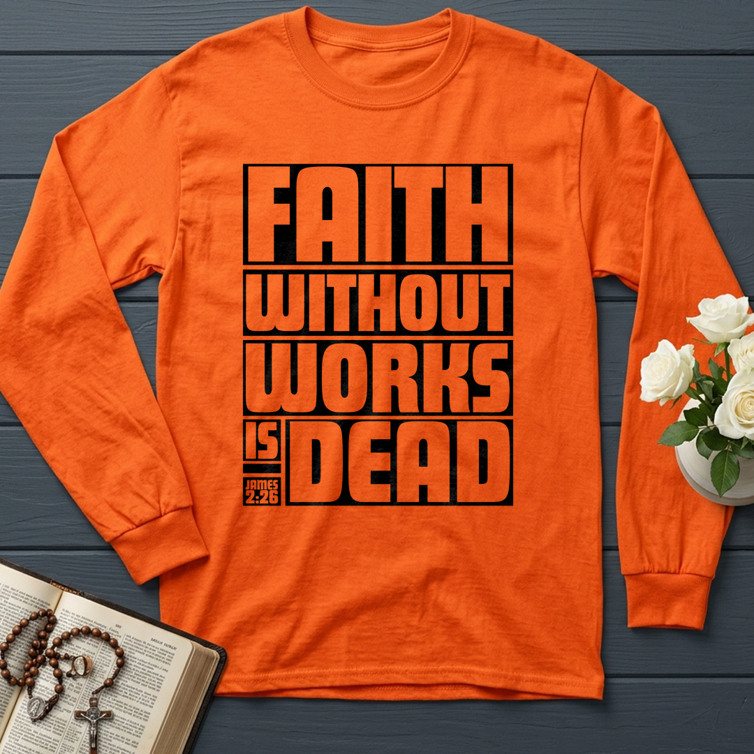 Faith Without Works Is Dead James 2.26 01