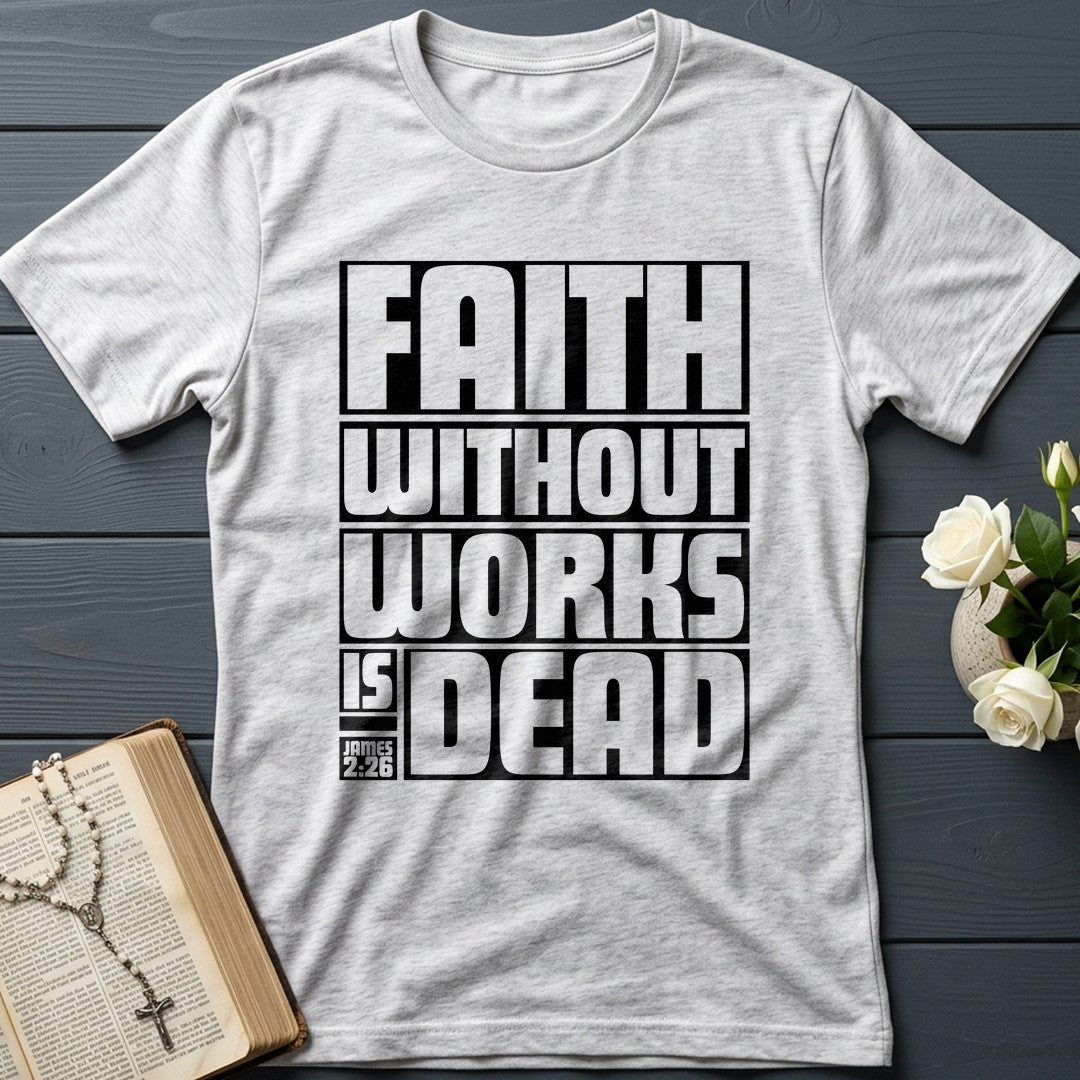 Faith Without Works Is Dead James 2.26 01