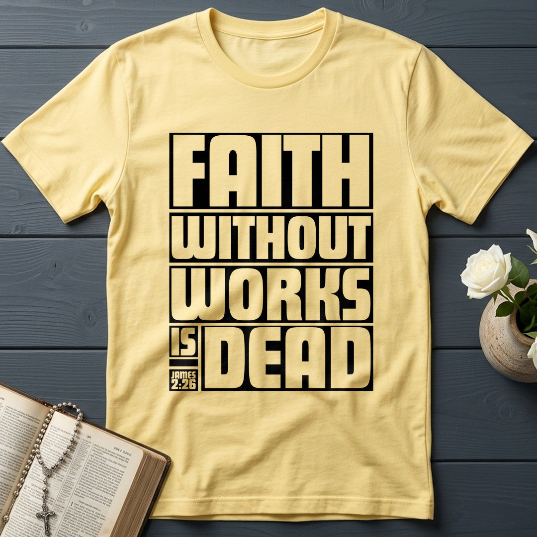 Faith Without Works Is Dead James 2.26 01