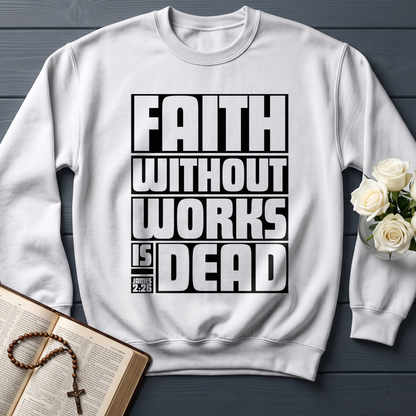 Faith Without Works Is Dead James 2.26 01