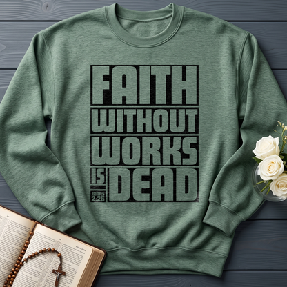 Faith Without Works Is Dead James 2.26 01