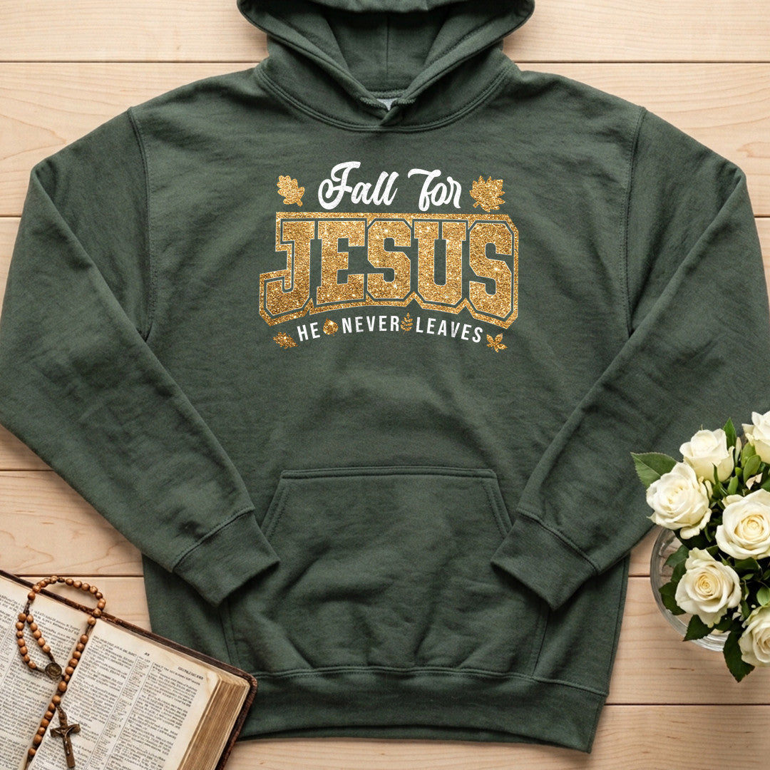 Fall For Jesus He Never Leaves 100
