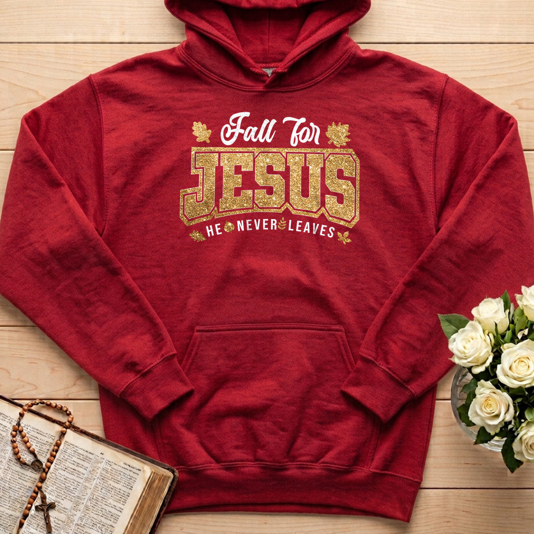 Fall For Jesus He Never Leaves 100