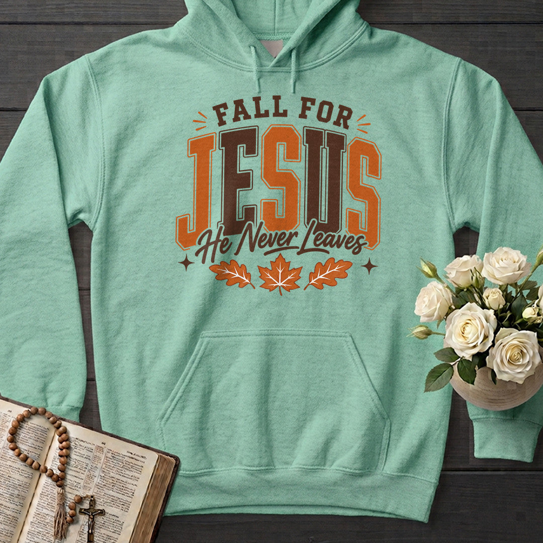 Fall For Jesus He Never Leaves 103
