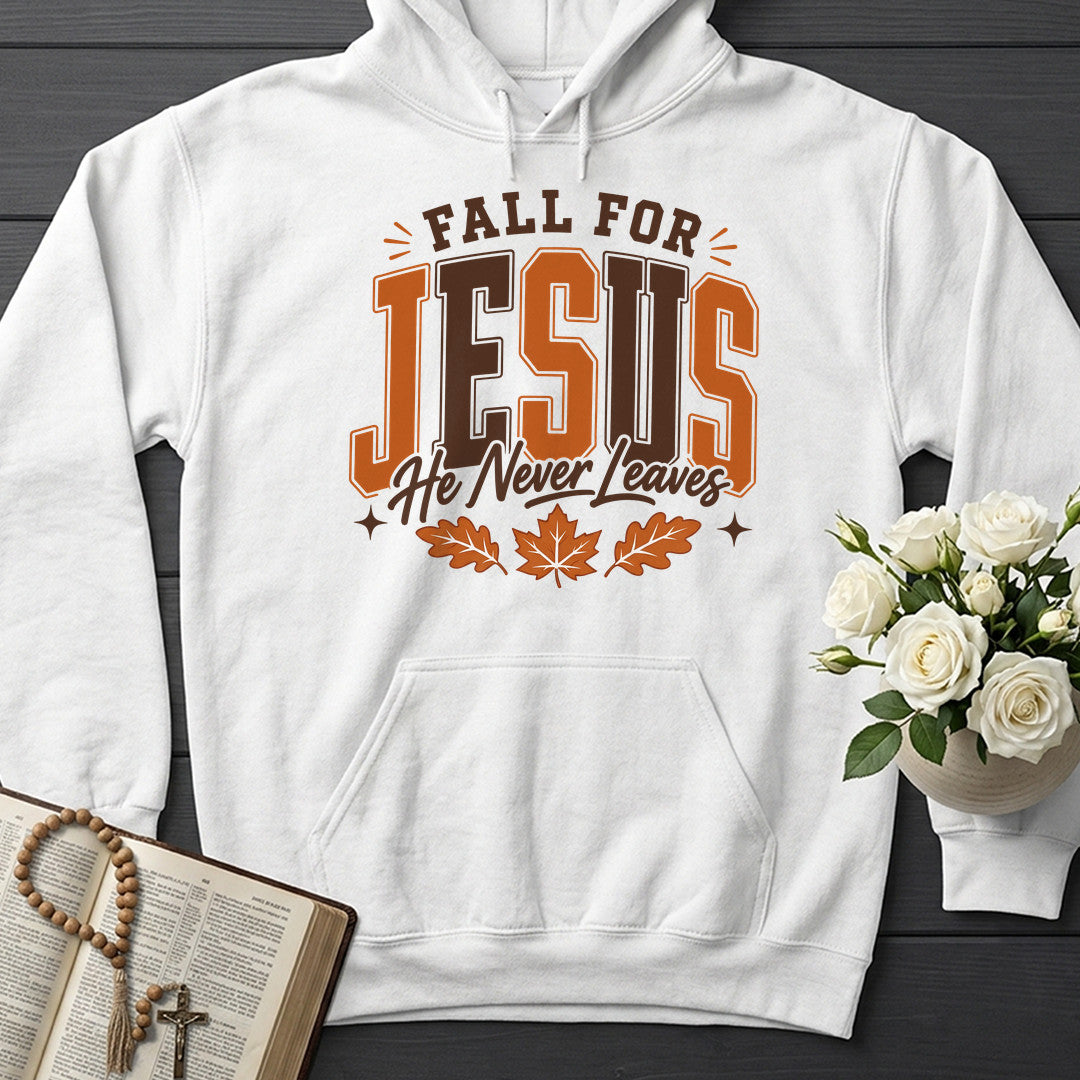 Fall For Jesus He Never Leaves 103