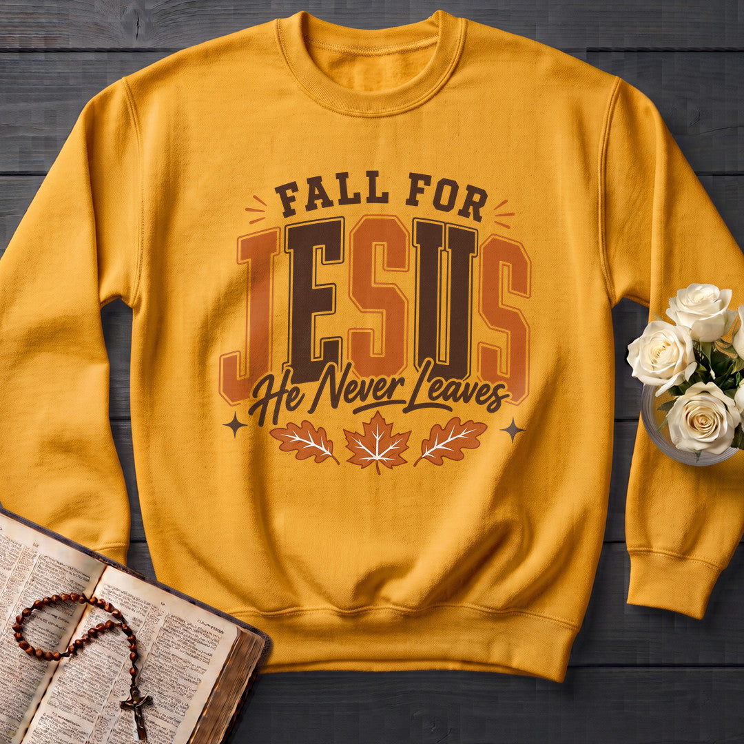 Fall For Jesus He Never Leaves 103