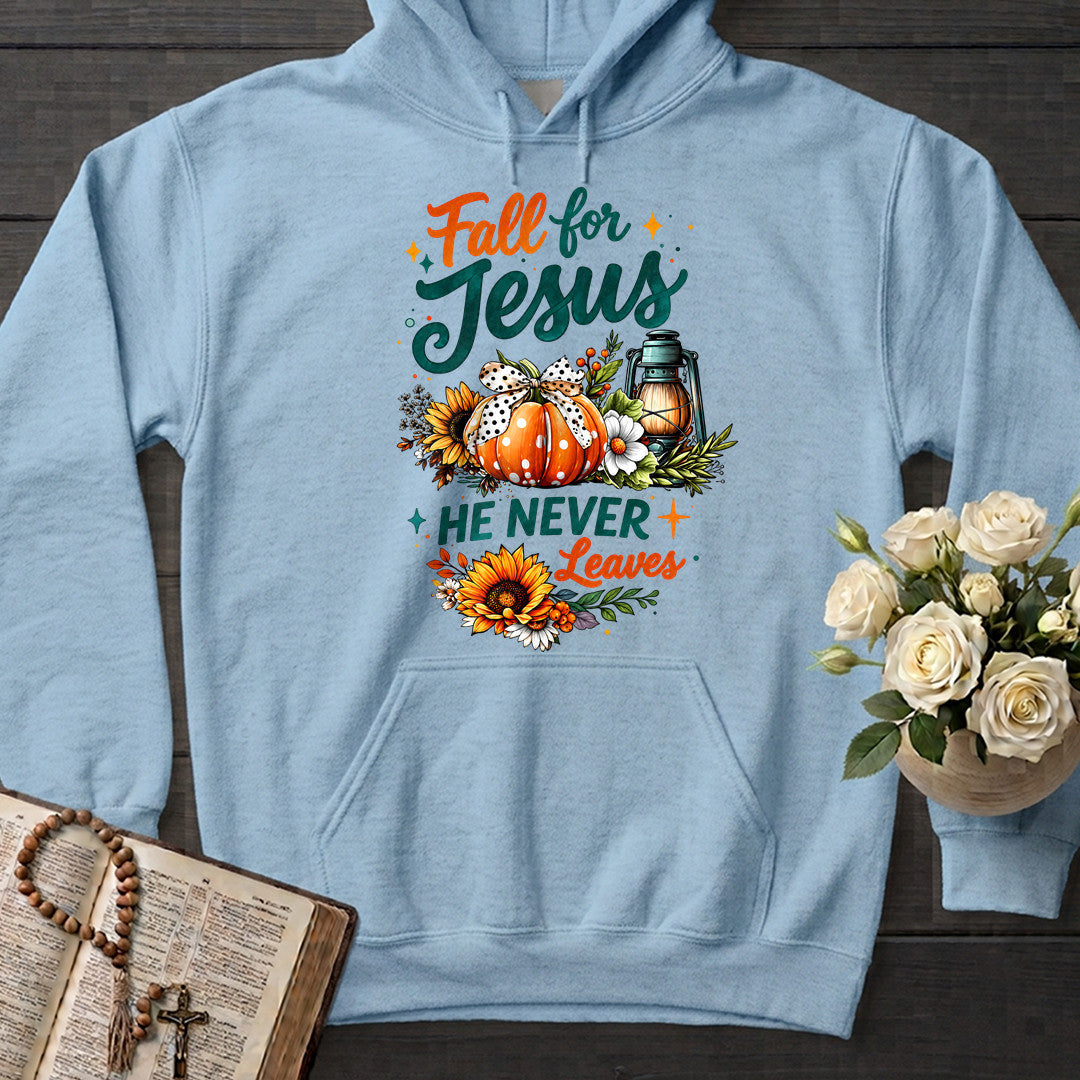 Fall For Jesus He Never Leaves 105