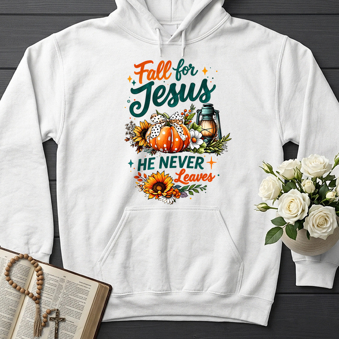 Fall For Jesus He Never Leaves 105