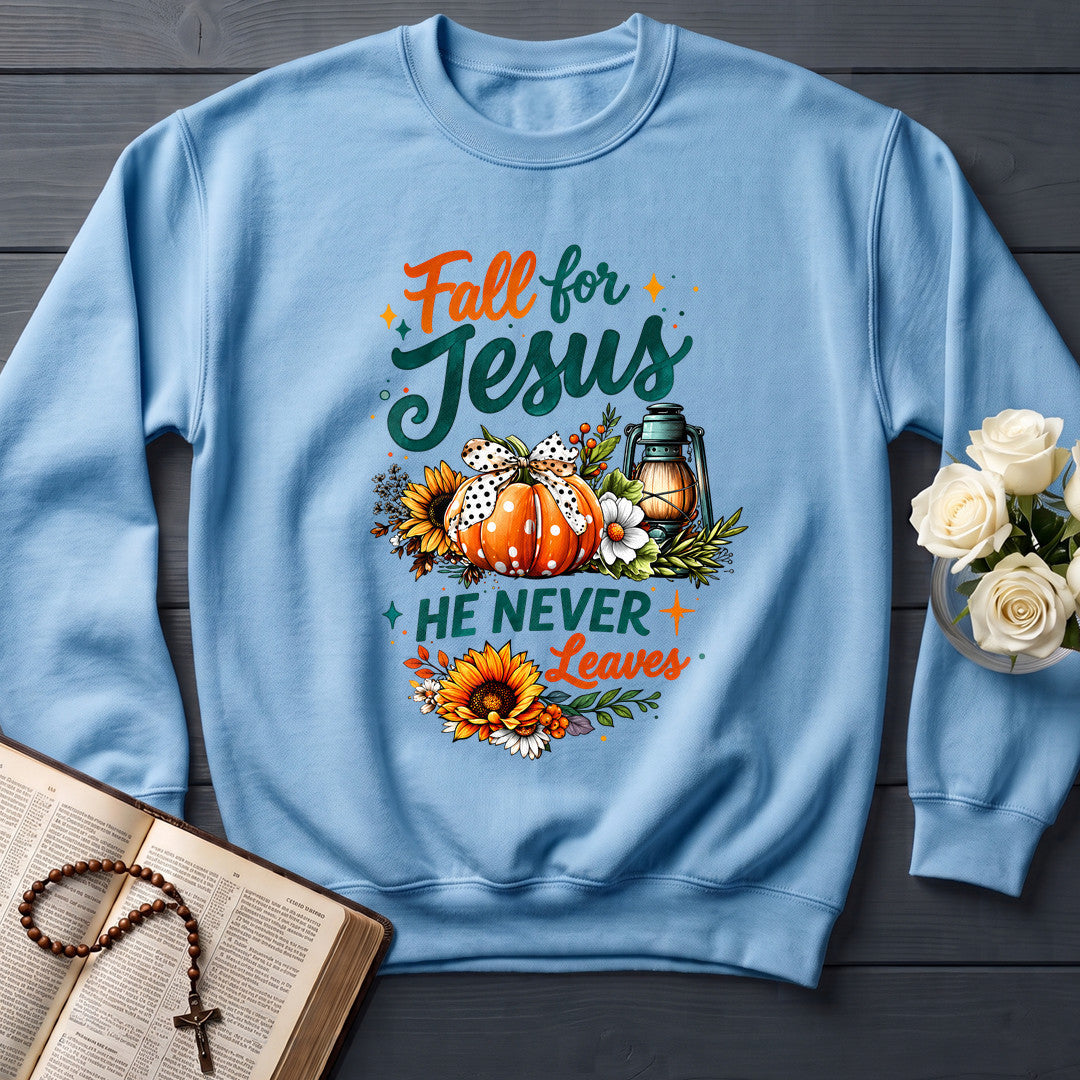 Fall For Jesus He Never Leaves 105