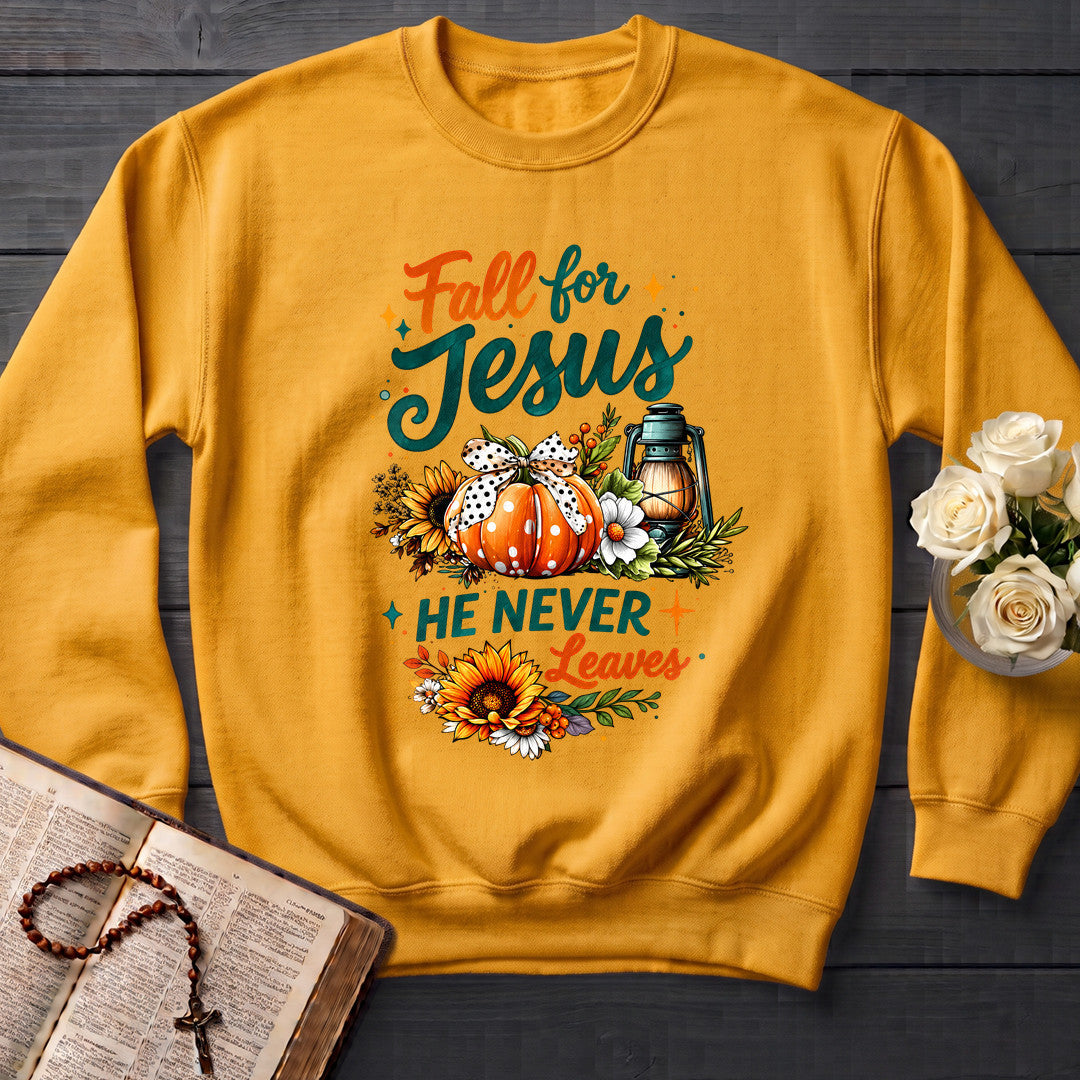 Fall For Jesus He Never Leaves 105