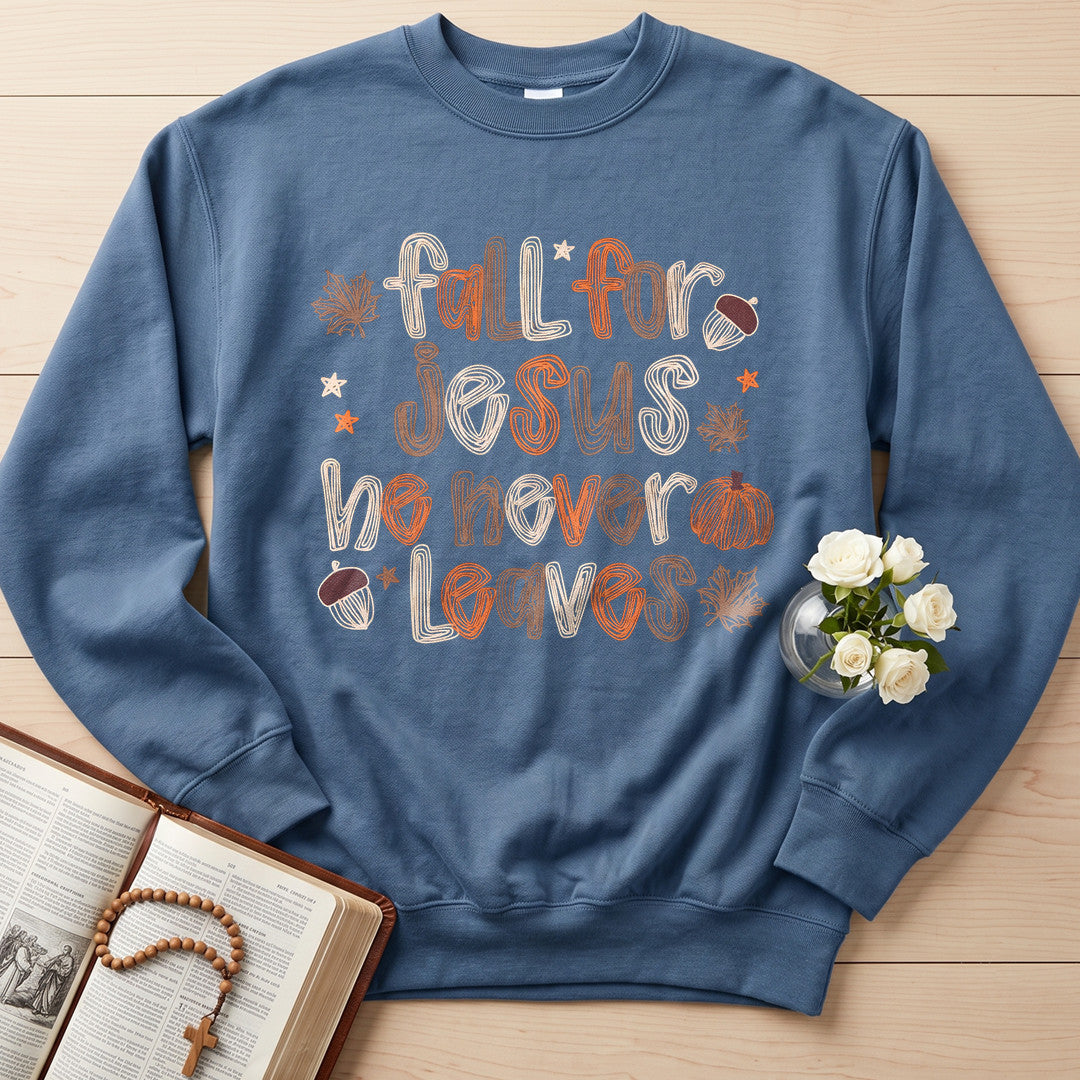 Fall For Jesus He Never Leaves 106