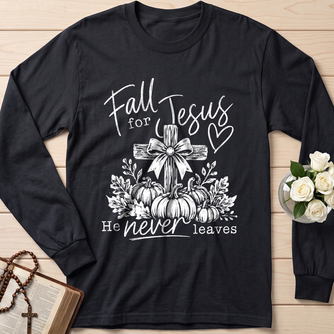 Fall For Jesus He Never Leaves 108