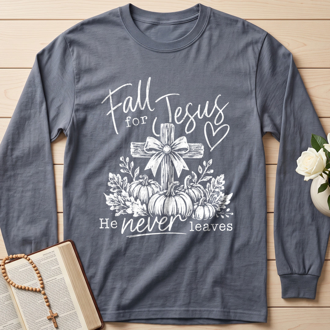 Fall For Jesus He Never Leaves 108