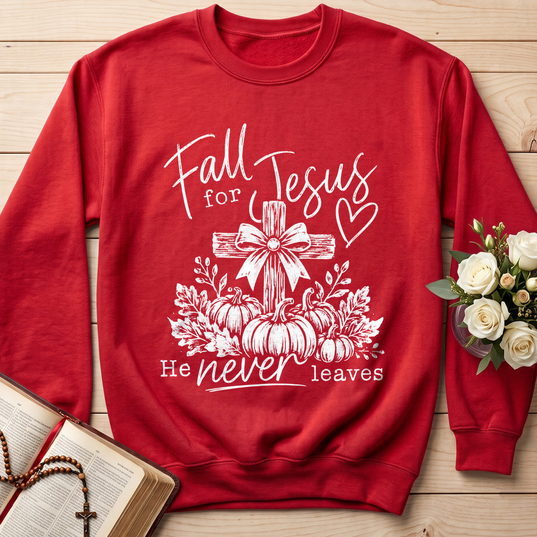 Fall For Jesus He Never Leaves 108