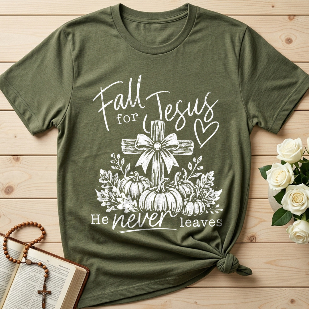 Fall For Jesus He Never Leaves 108
