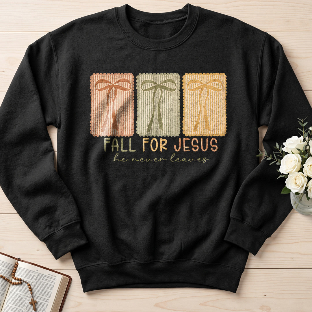 Fall For Jesus He Never Leaves 110
