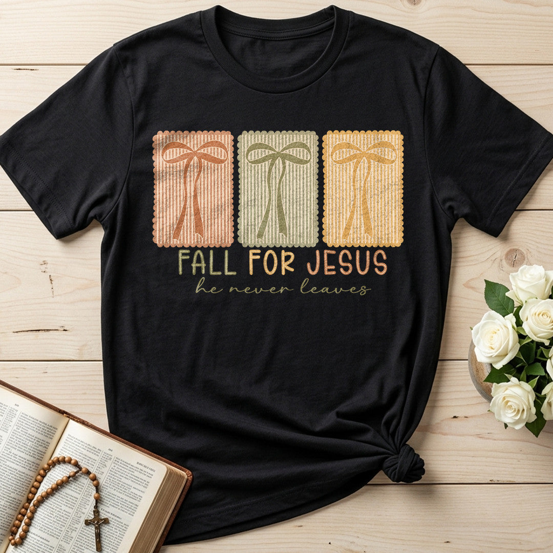 Fall For Jesus He Never Leaves 110