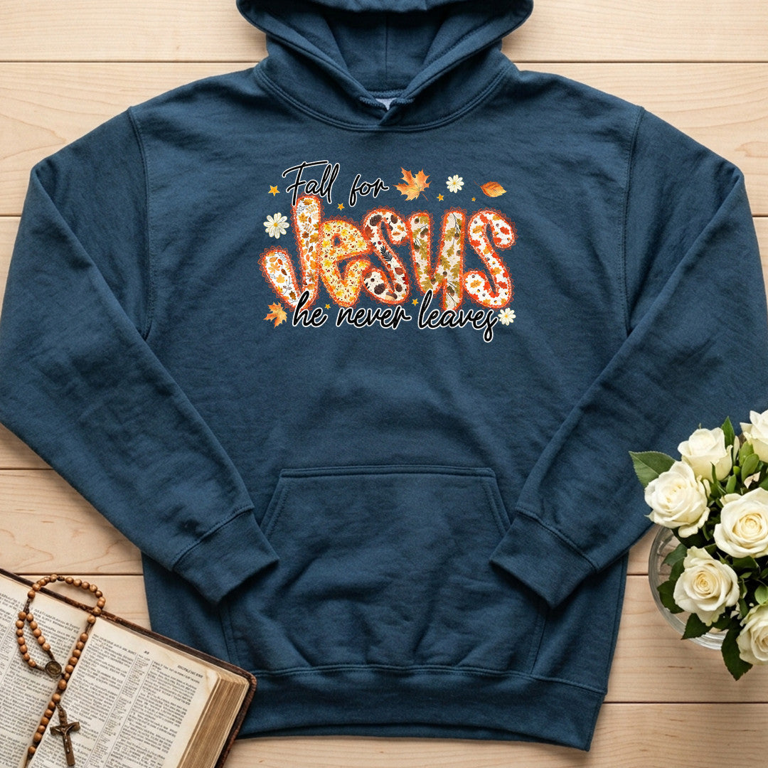 Fall For Jesus He Never Leaves 111