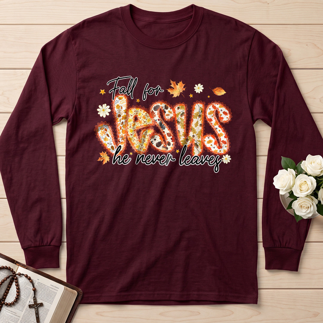Fall For Jesus He Never Leaves 111