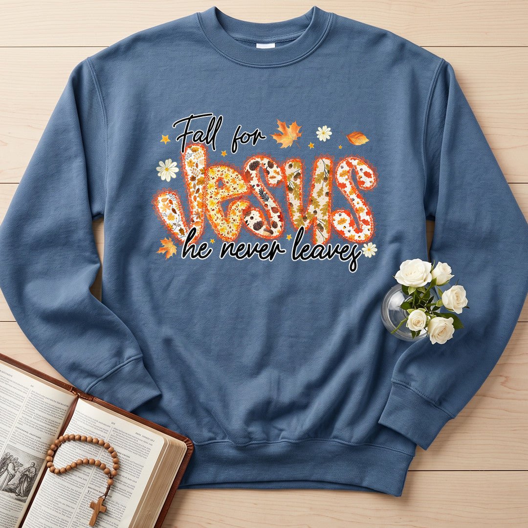 Fall For Jesus He Never Leaves 111