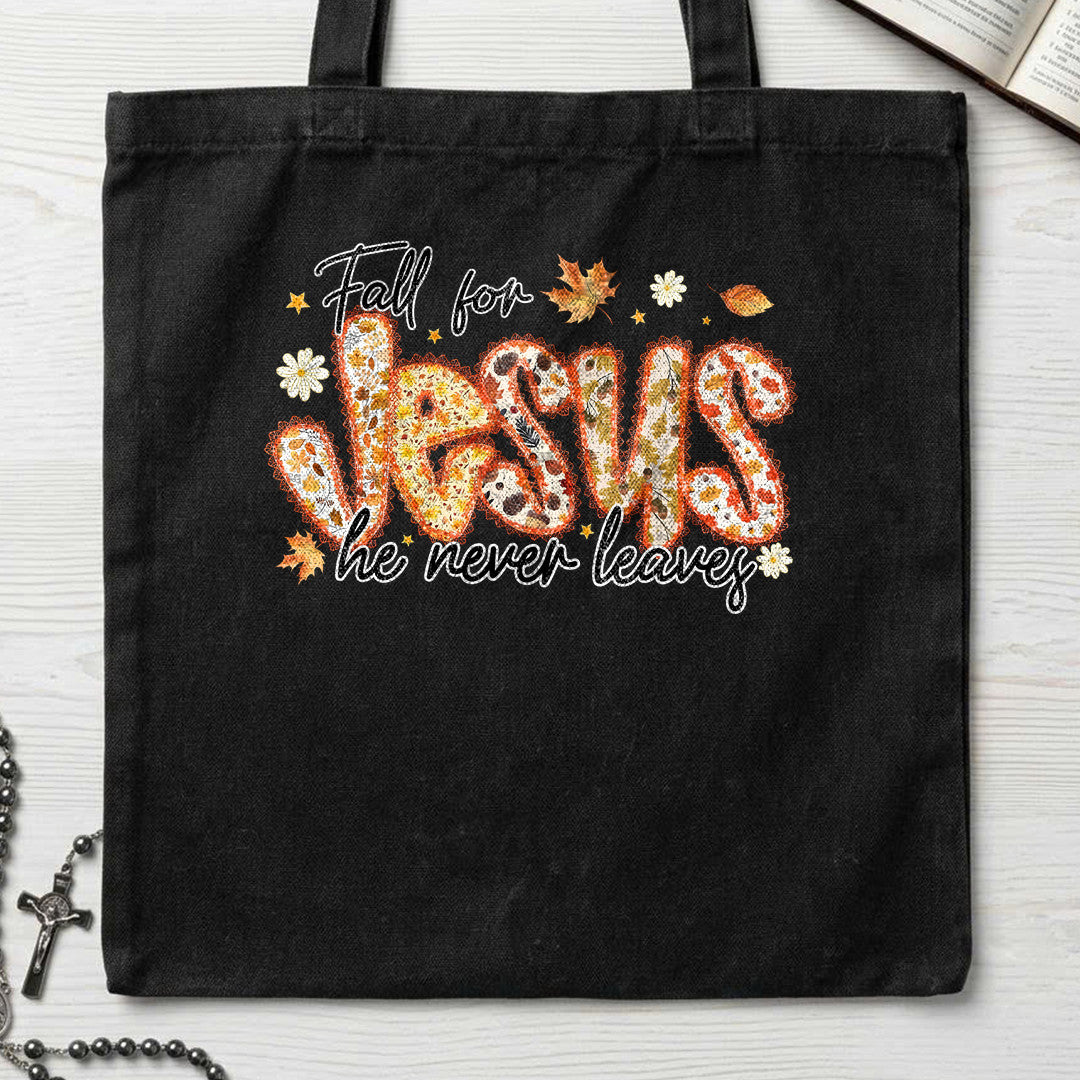 Fall For Jesus He Never Leaves 111