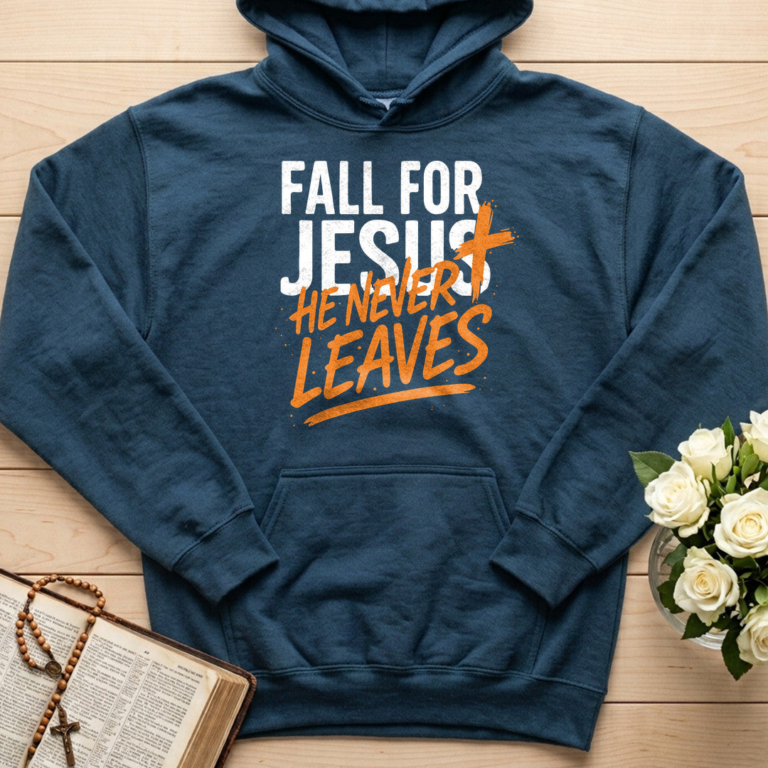 Fall For Jesus He Never Leaves 112