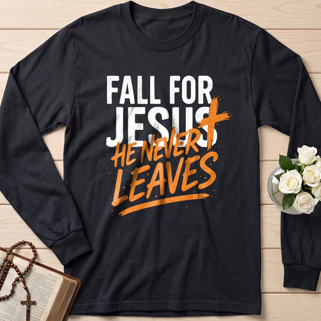 Fall For Jesus He Never Leaves 112