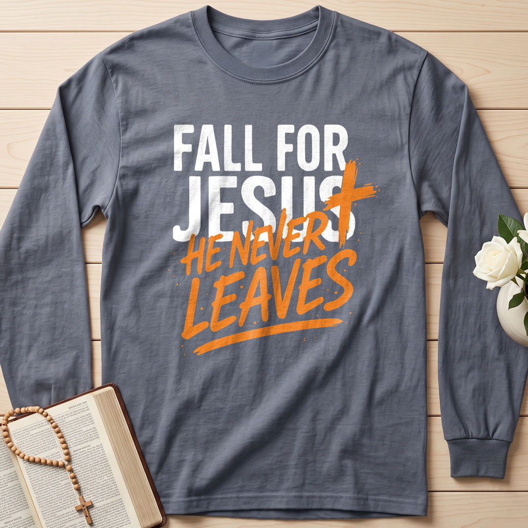 Fall For Jesus He Never Leaves 112