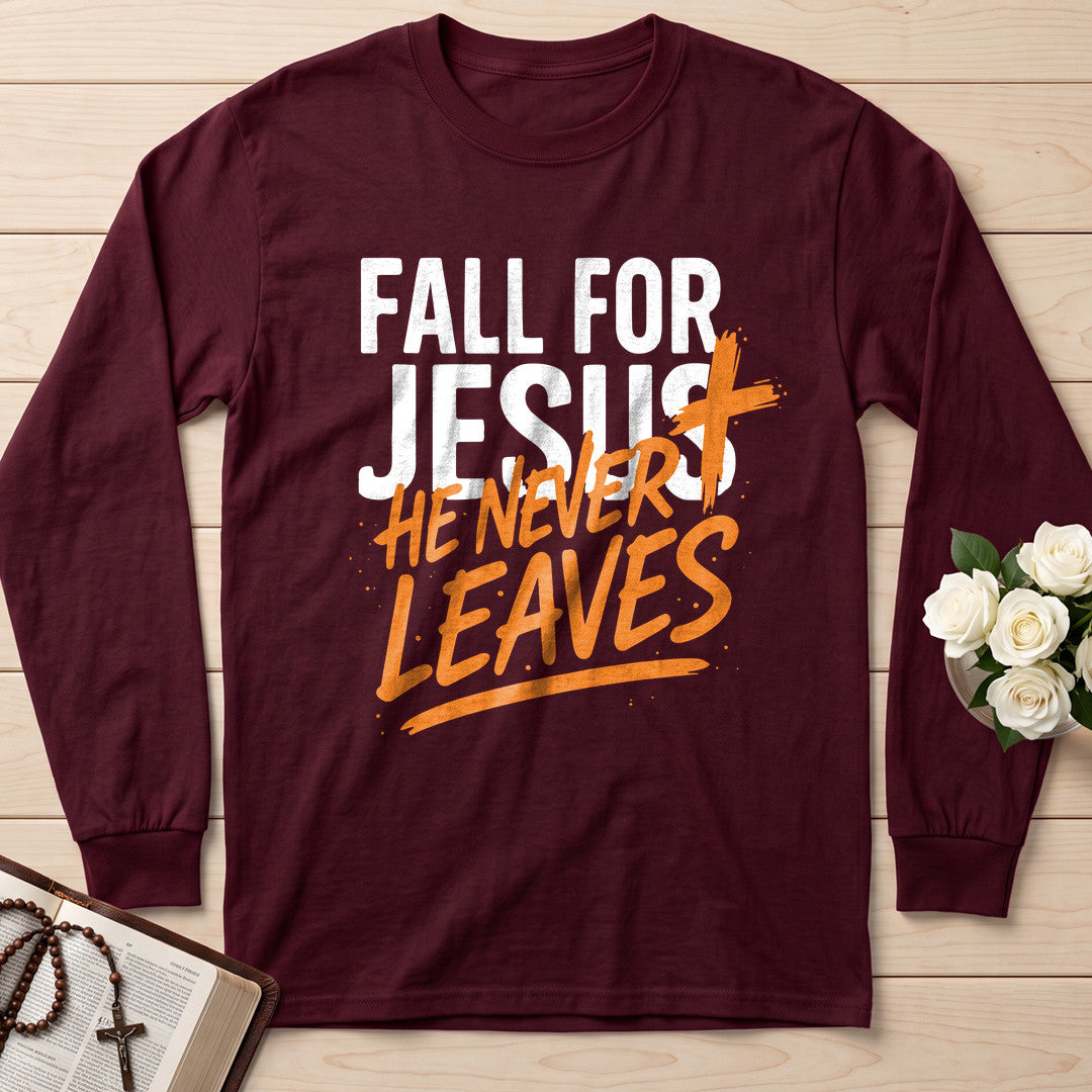 Fall For Jesus He Never Leaves 112