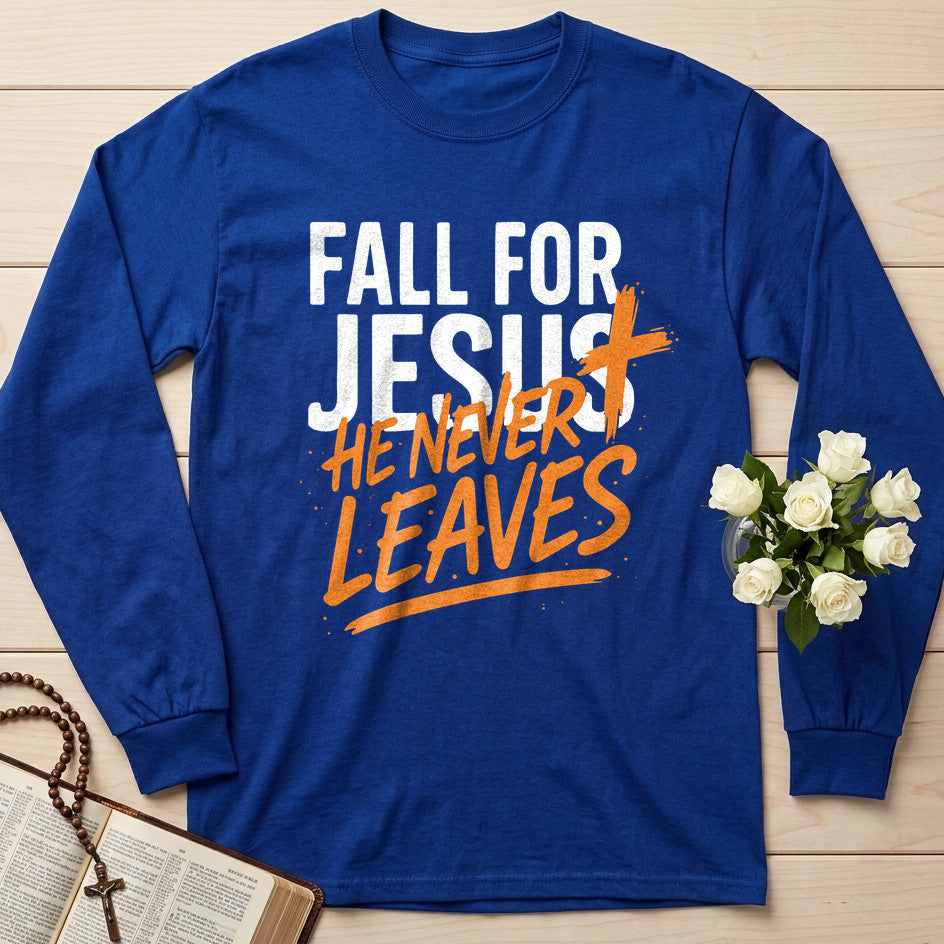 Fall For Jesus He Never Leaves 112