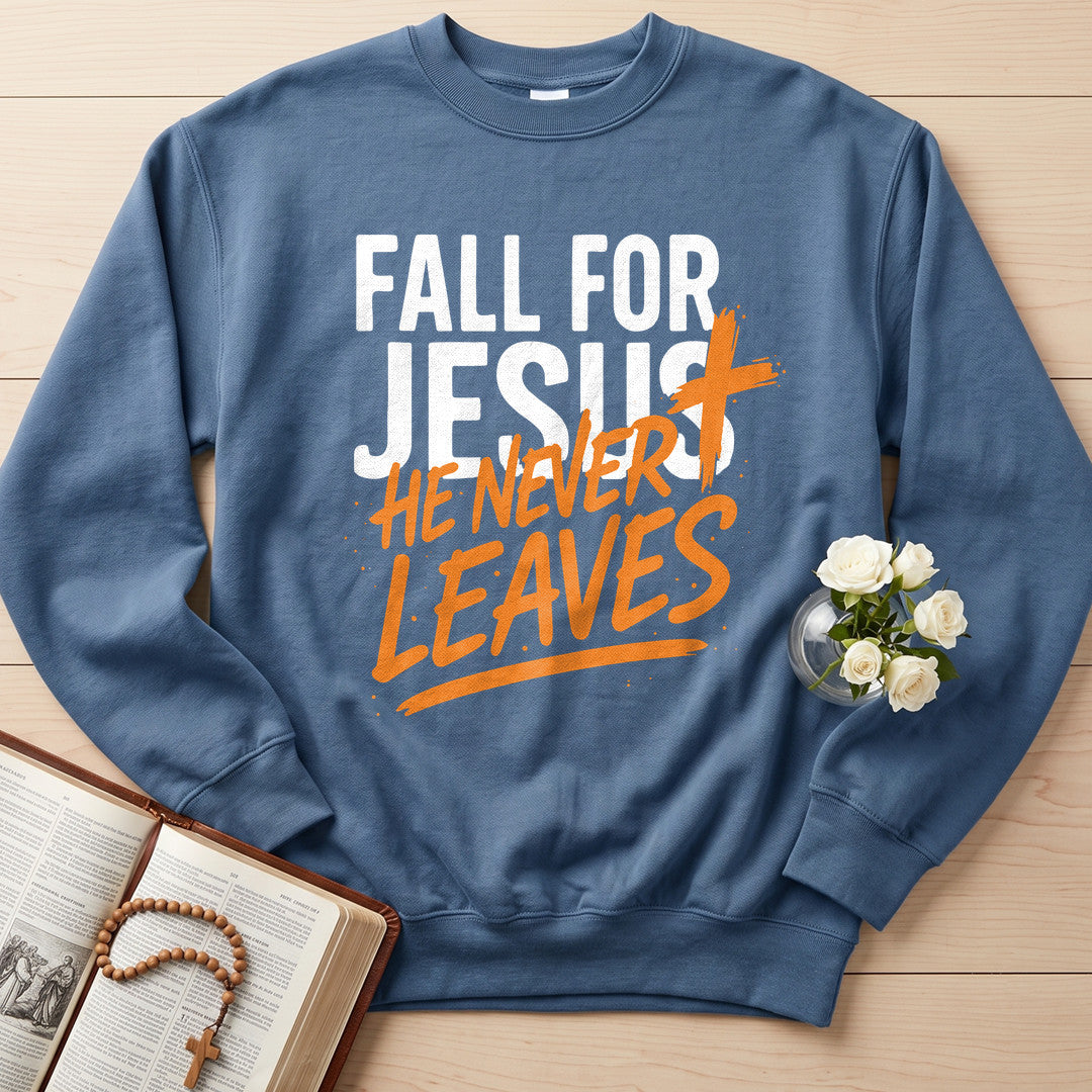 Fall For Jesus He Never Leaves 112