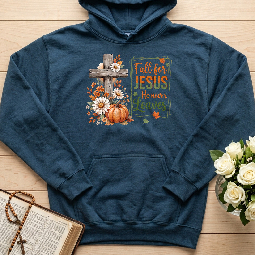Fall For Jesus He Never Leaves 115
