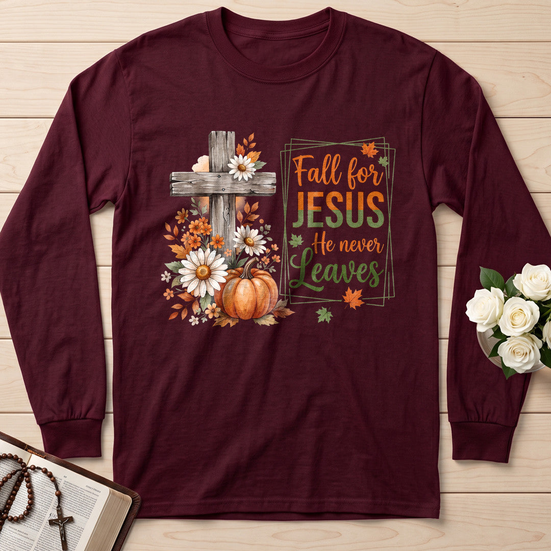 Fall For Jesus He Never Leaves 115