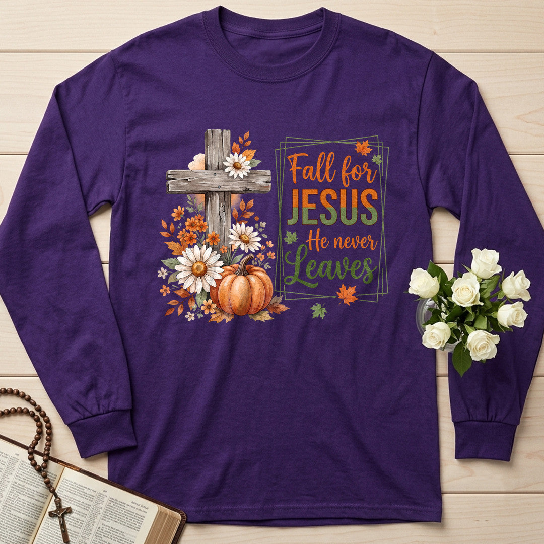 Fall For Jesus He Never Leaves 115