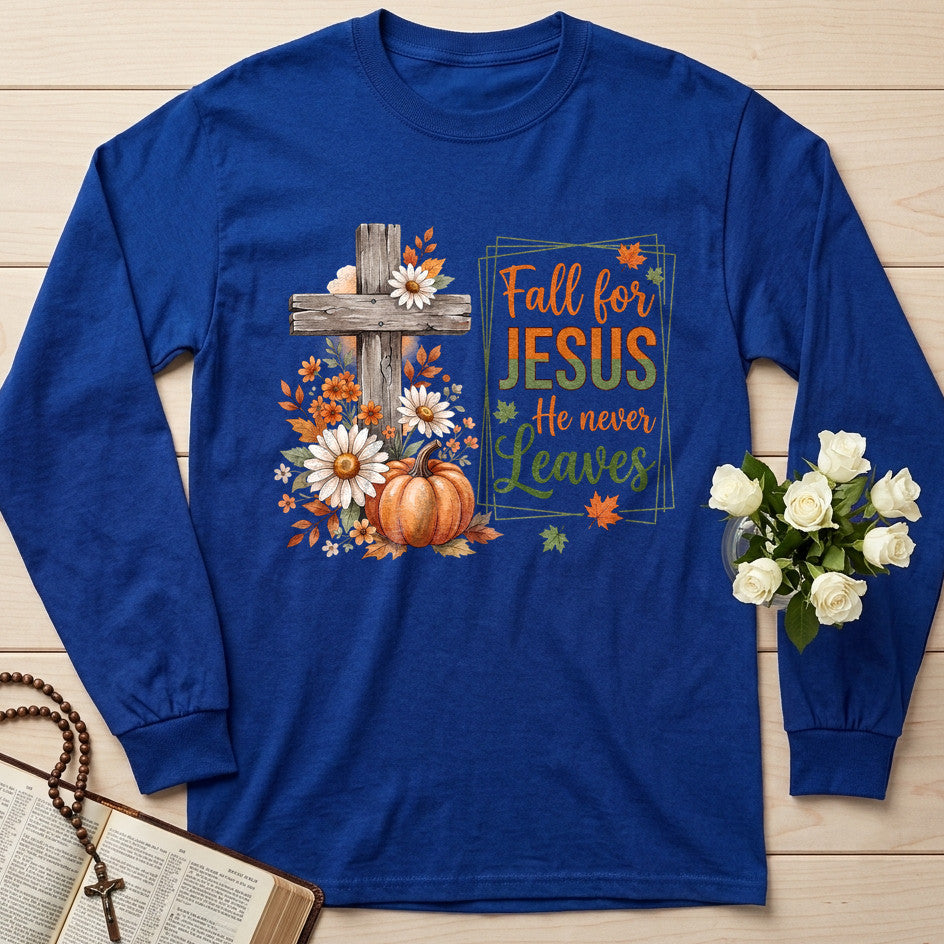 Fall For Jesus He Never Leaves 115
