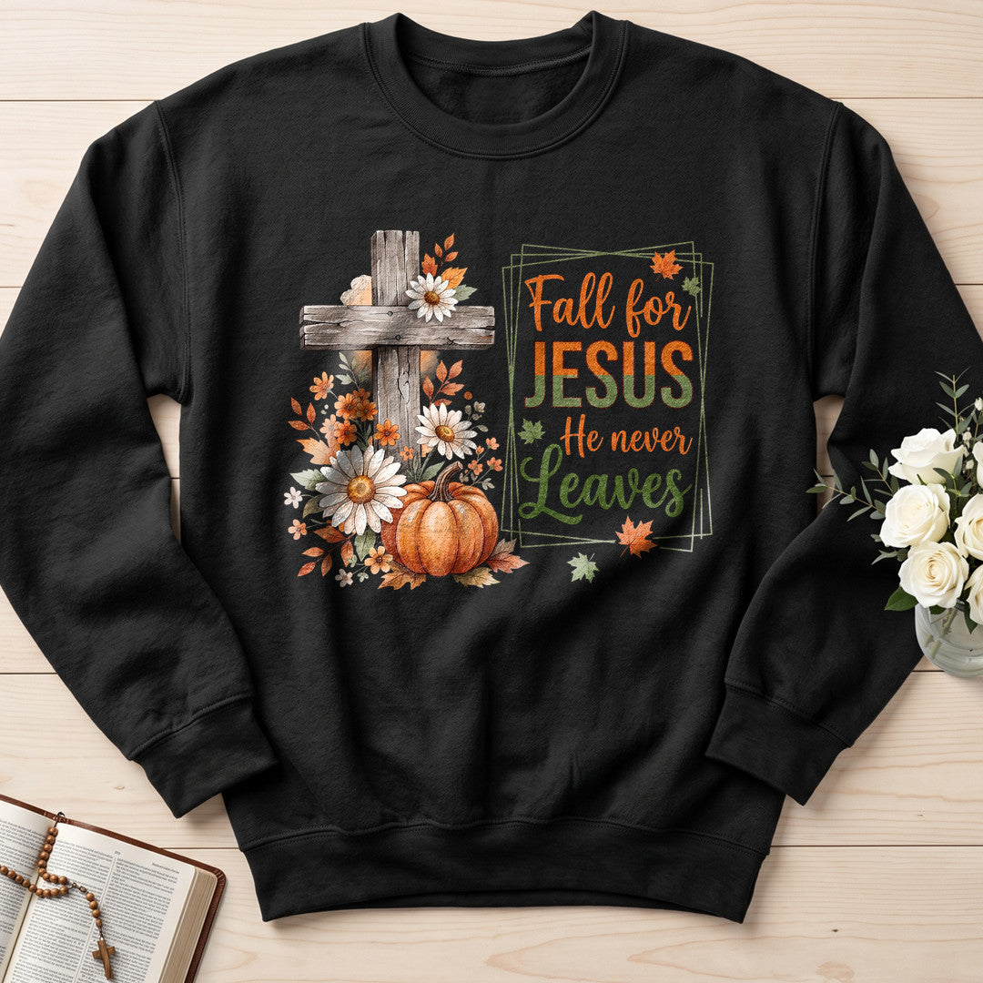 Fall For Jesus He Never Leaves 115