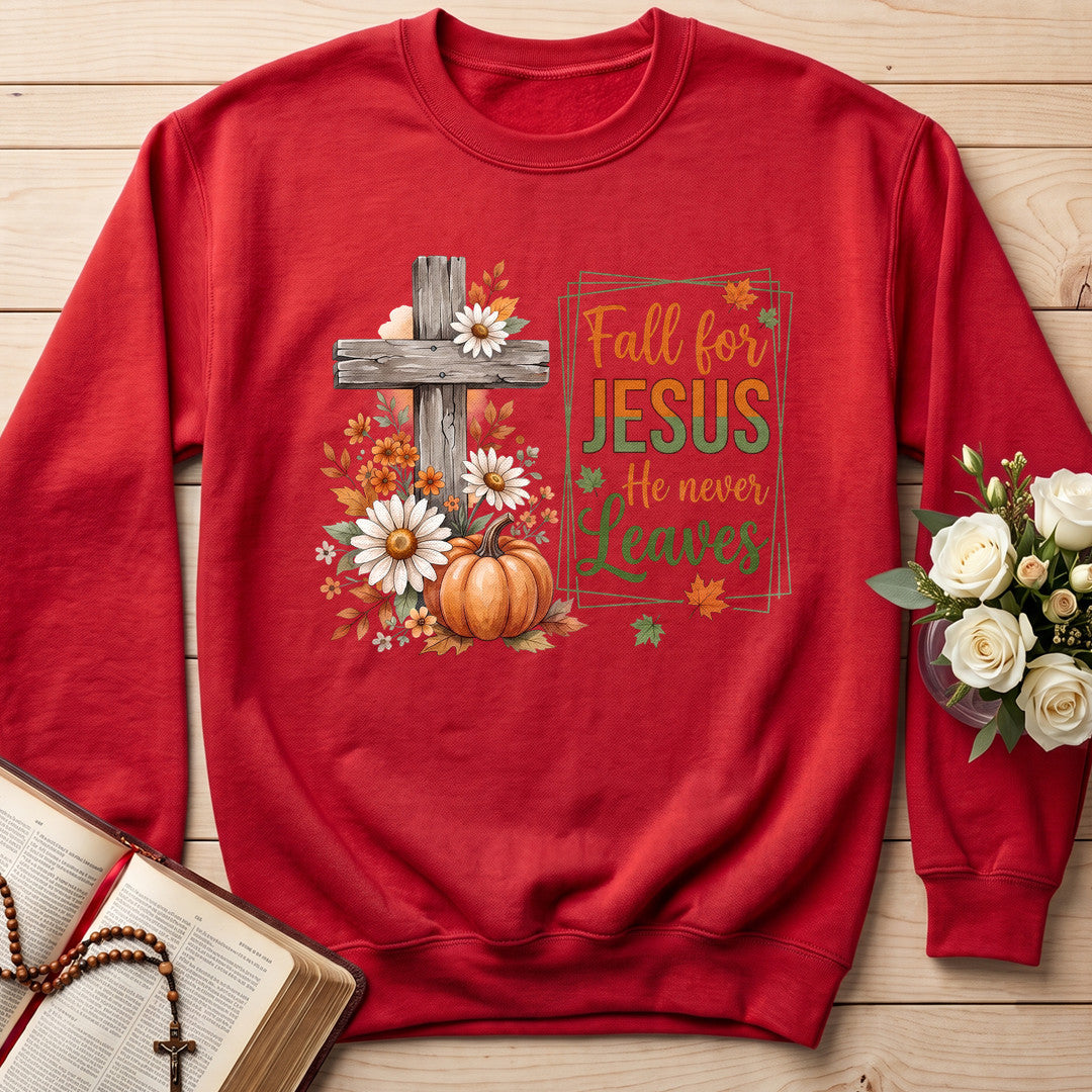 Fall For Jesus He Never Leaves 115