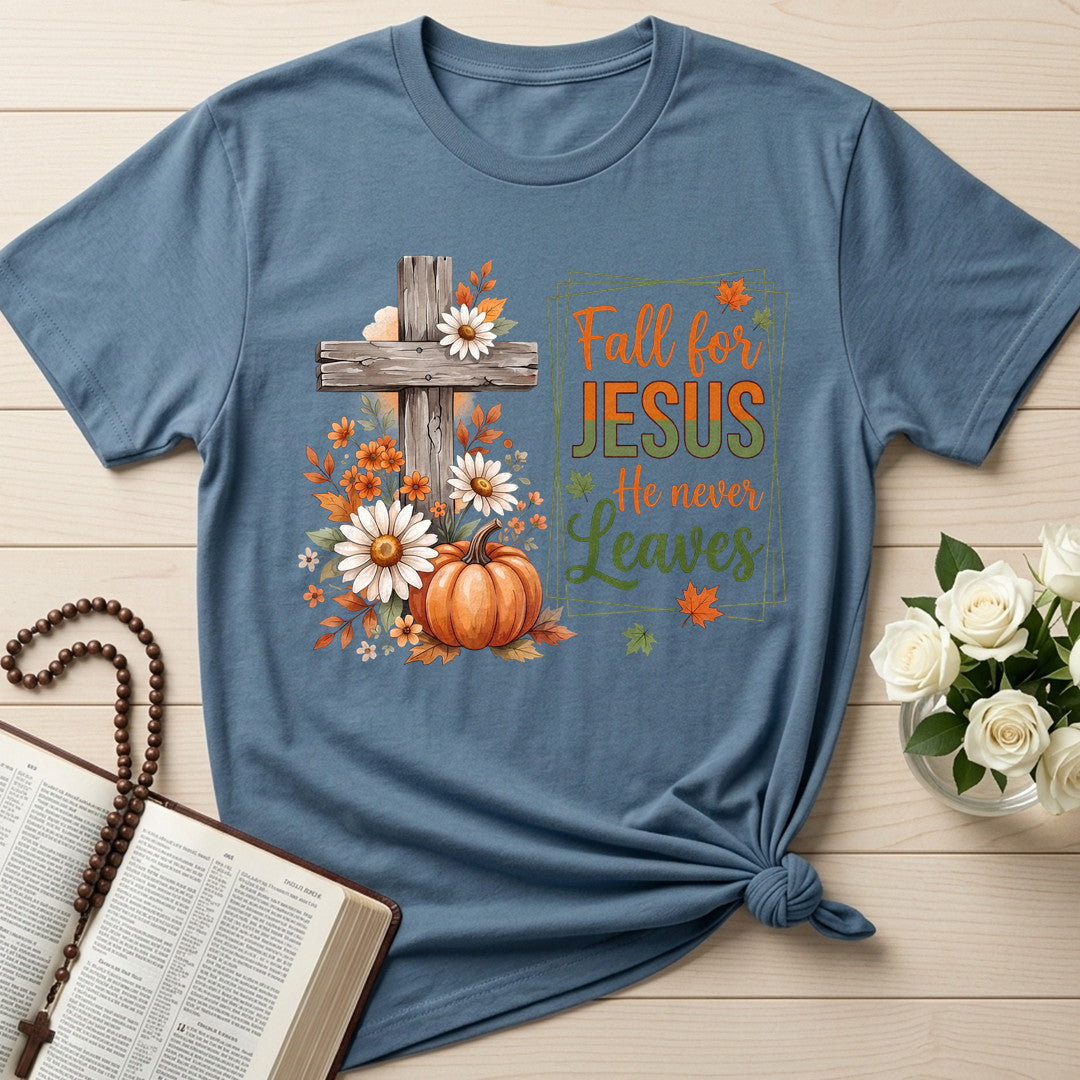 Fall For Jesus He Never Leaves 115