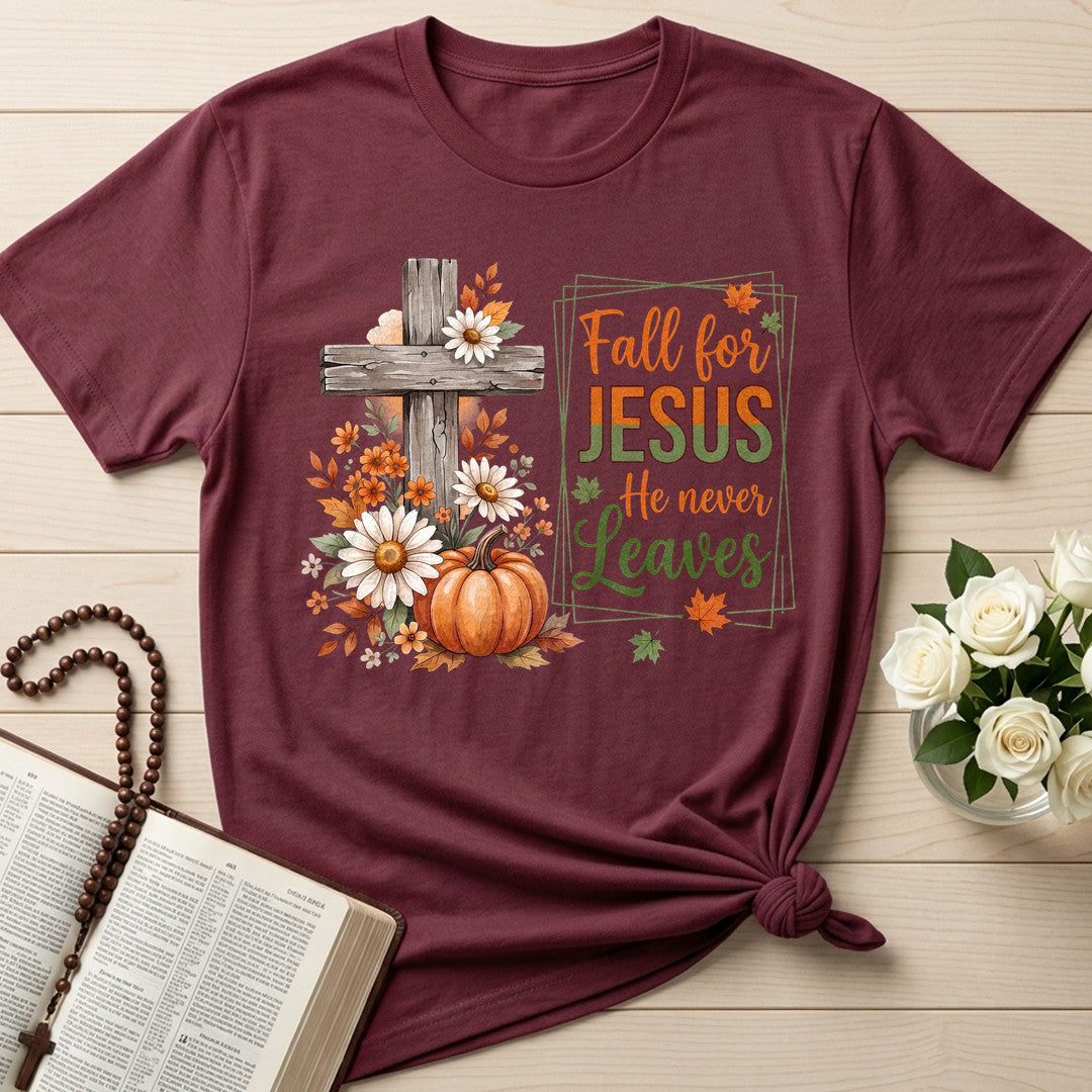 Fall For Jesus He Never Leaves 115
