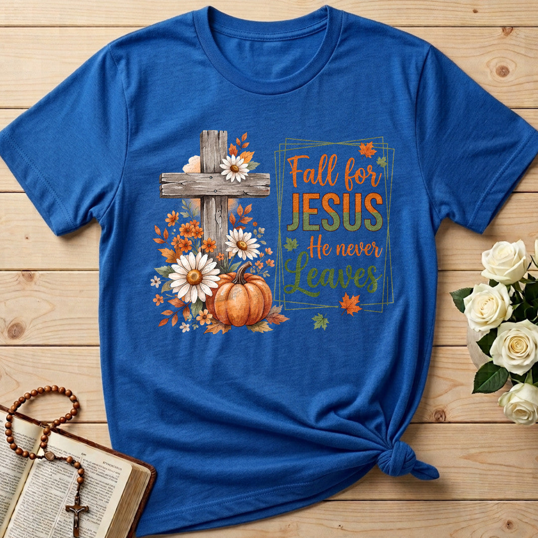 Fall For Jesus He Never Leaves 115