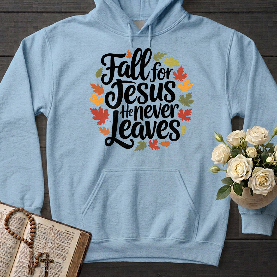 Fall For Jesus He Never Leaves 116