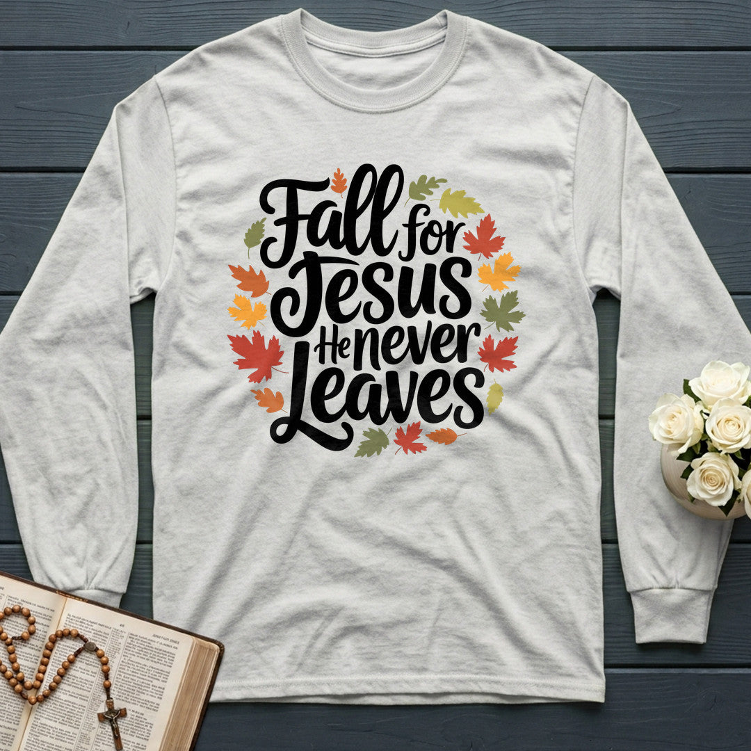 Fall For Jesus He Never Leaves 116
