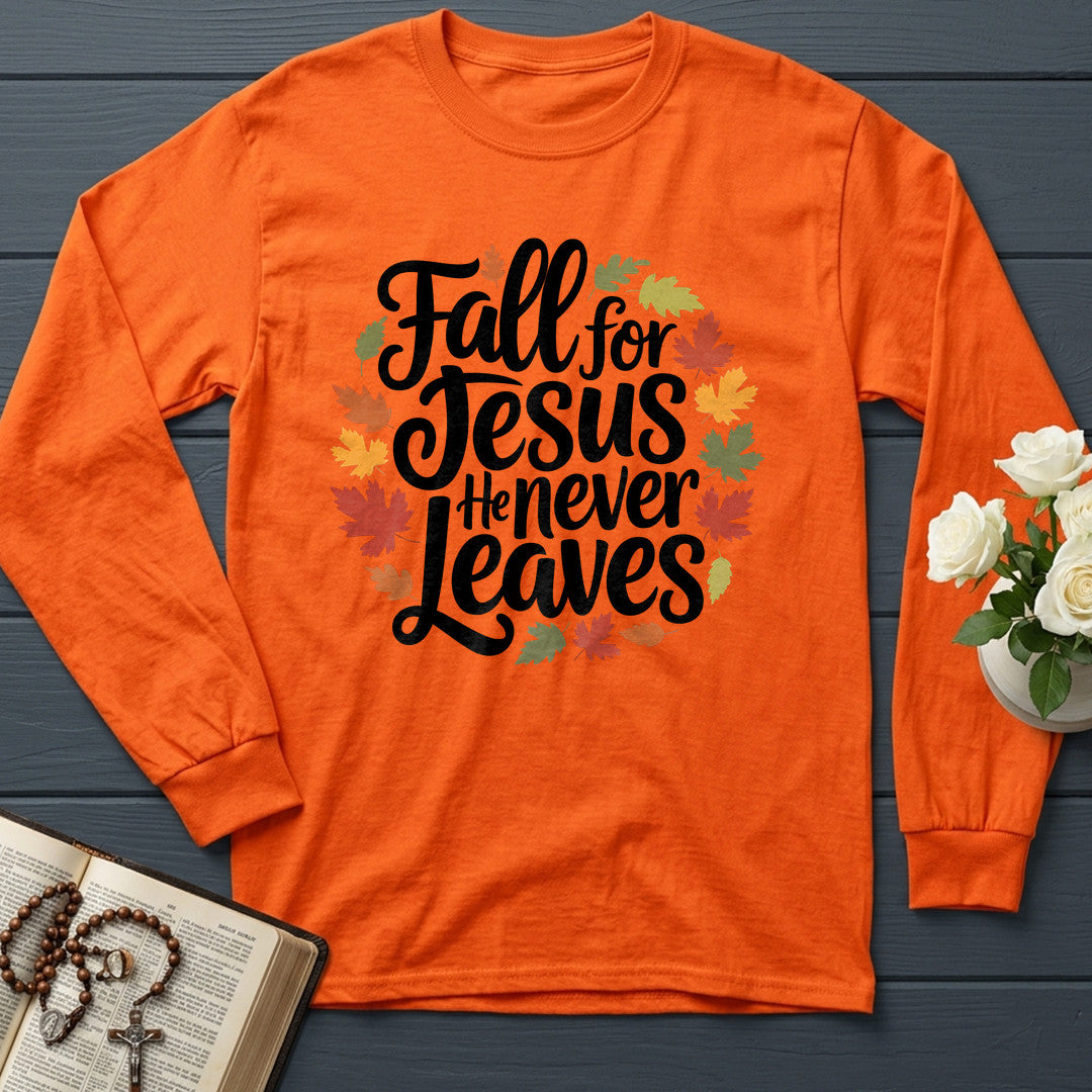 Fall For Jesus He Never Leaves 116