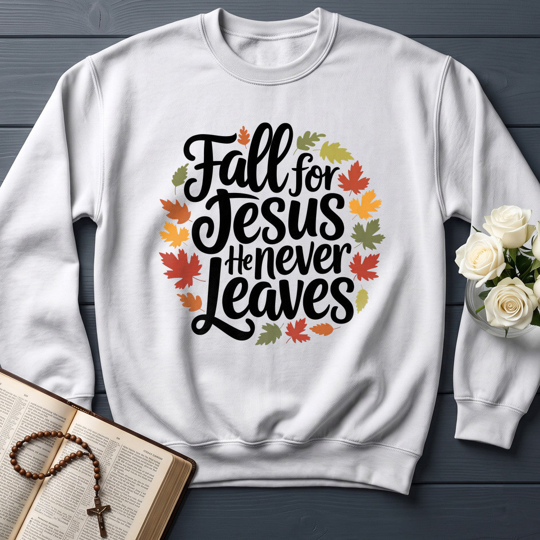 Fall For Jesus He Never Leaves 116