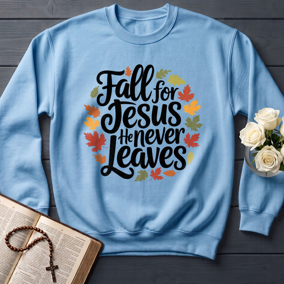 Fall For Jesus He Never Leaves 116