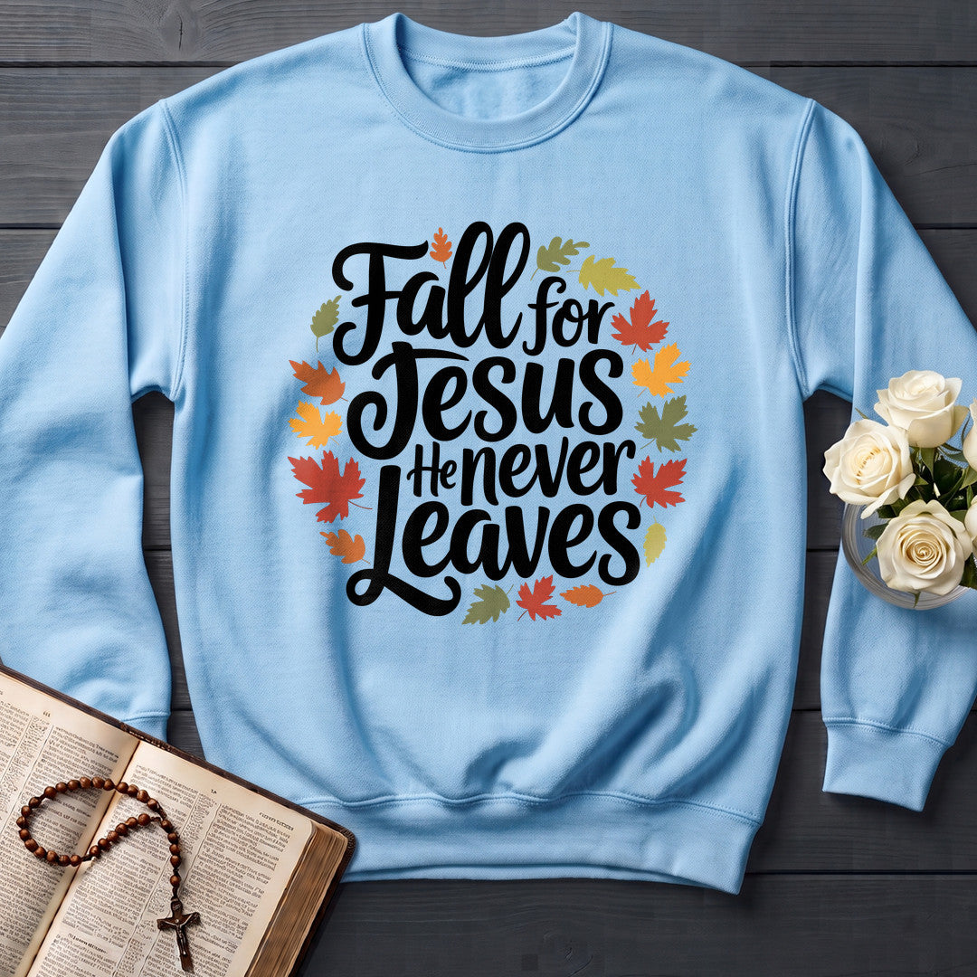 Fall For Jesus He Never Leaves 116