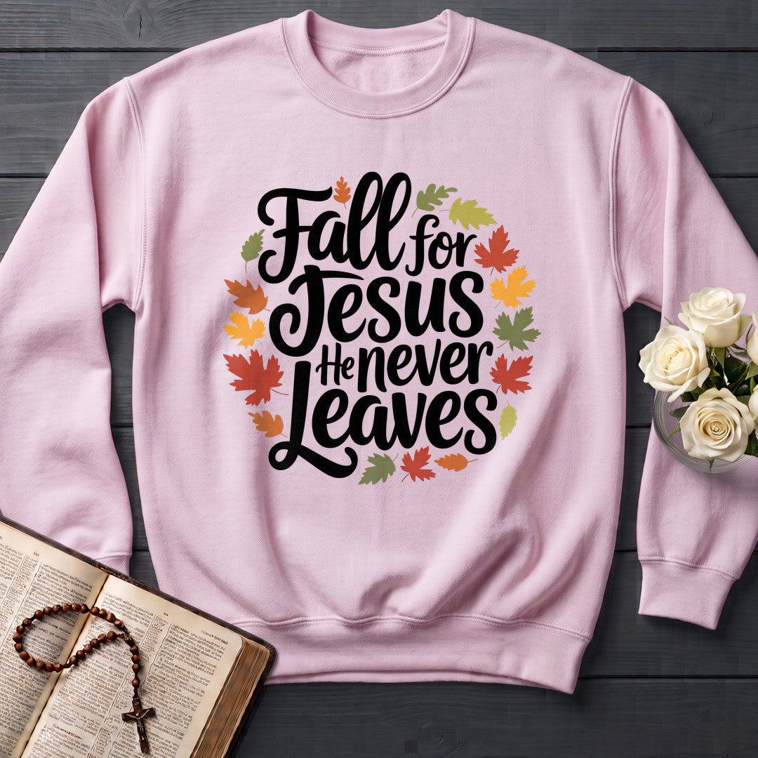 Fall For Jesus He Never Leaves 116